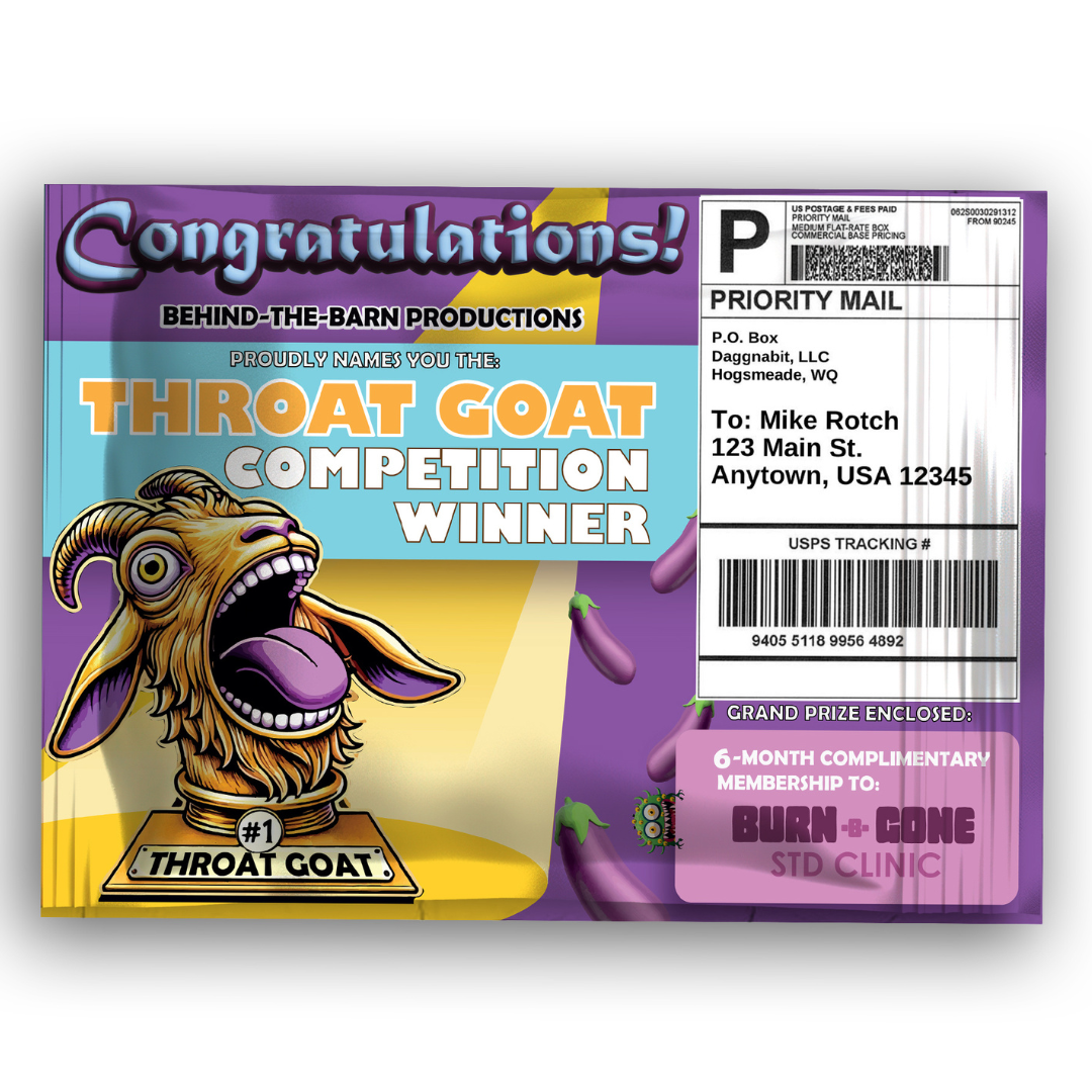 Throat GOAT competition Winner Prank Mailer